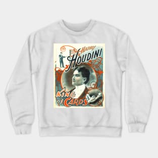 Harry Houdini - King of Cards: Vintage Poster Design Crewneck Sweatshirt